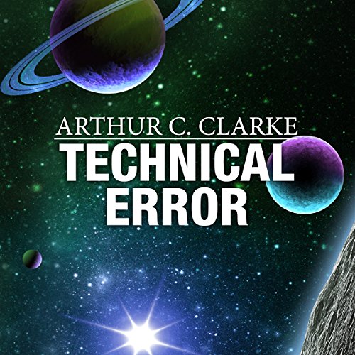 Technical Error by Arthur C. Clarke