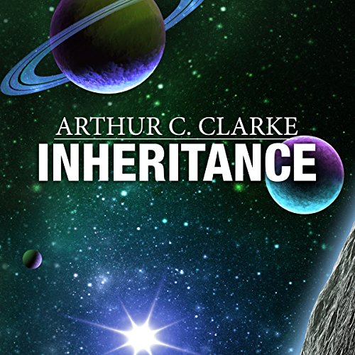 Inheritance by Arthur C. Clarke