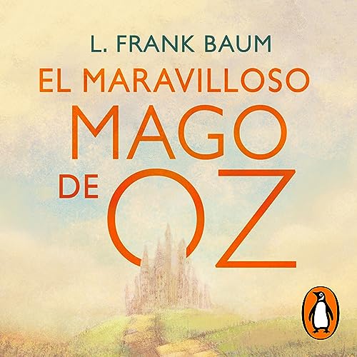 El maravilloso mago de Oz [The Wonderful Wizard of Oz]