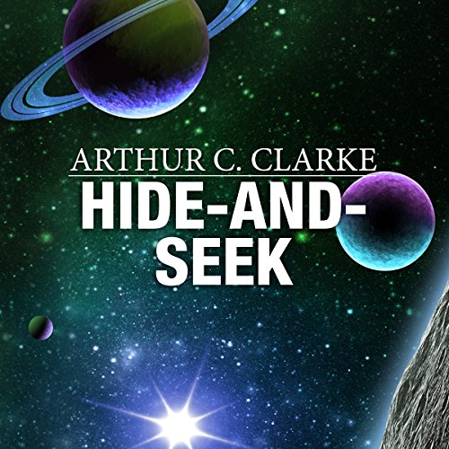 Hide-and-Seek by Arthur C. Clarke