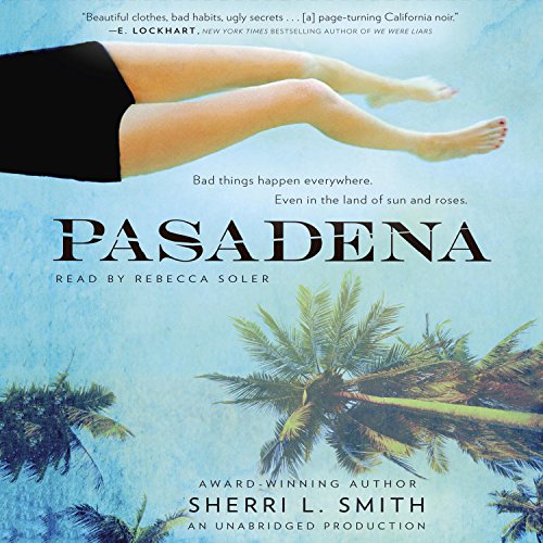 Pasadena by Sherri L. Smith