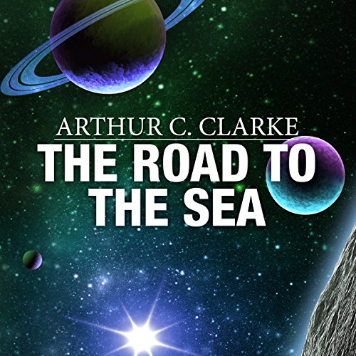 The Road to the Sea by Arthur C. Clarke