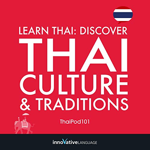 Learn Thai: Discover Thai Culture & Traditions