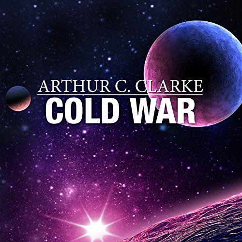 Cold War by Arthur C. Clarke