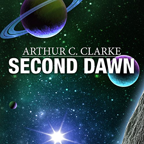 Second Dawn by Arthur C. Clarke