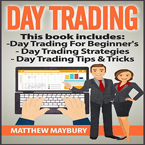 Day Trading: 3 Manuscripts