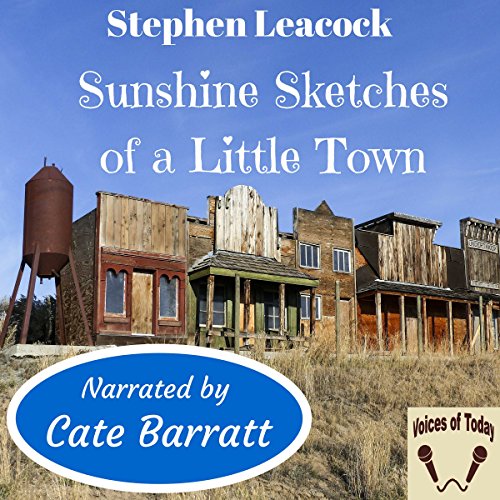 Sunshine Sketches of a Little Town