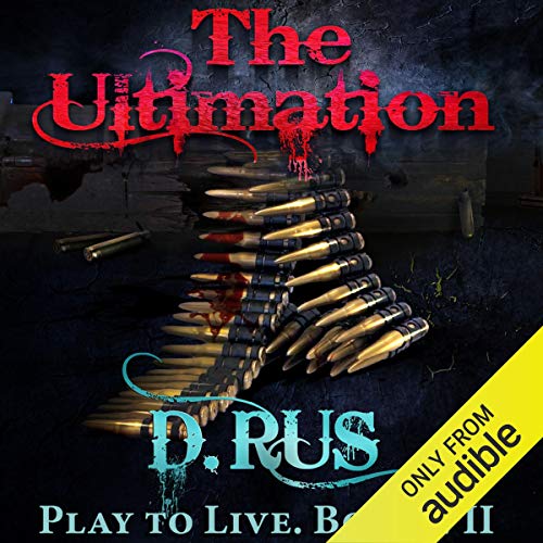 The Ultimation: Play to Live, Book 7