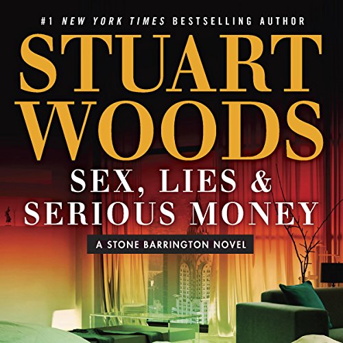 Sex, Lies &amp; Serious Money