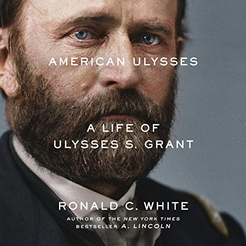 American Ulysses by Ronald C. White