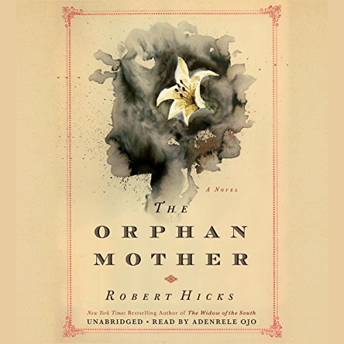 The Orphan Mother by Robert Hicks