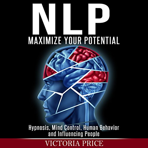 NLP: Maximize Your Potential