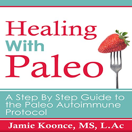 Healing with Paleo