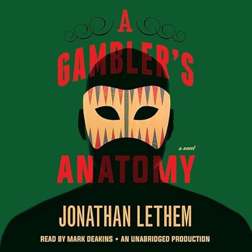 A Gambler's Anatomy