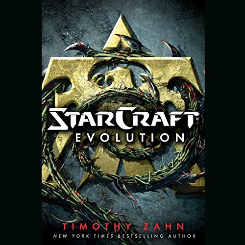 StarCraft: Evolution by Timothy Zahn