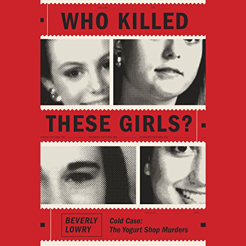 Who Killed These Girls?