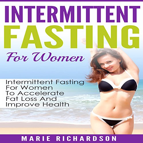 Intermittent Fasting for Women