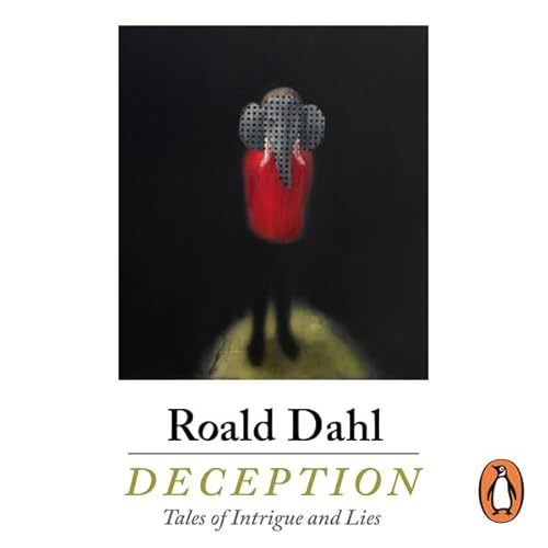 Deception by Roald Dahl
