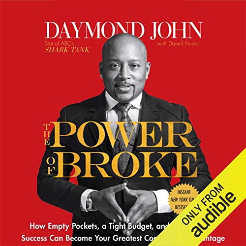 The Power of Broke by Daymond John