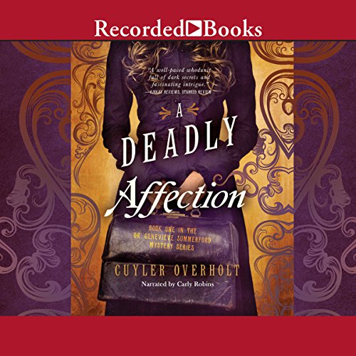 A Deadly Affection by Cuyler Overholt