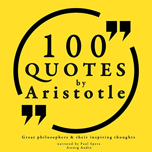100 Quotes by Aristotle by Aristotle