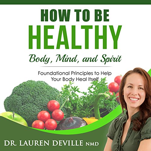 How to Be Healthy by Lauren Deville
