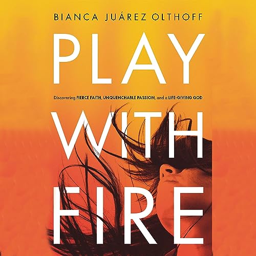 Play with Fire by Bianca Juarez