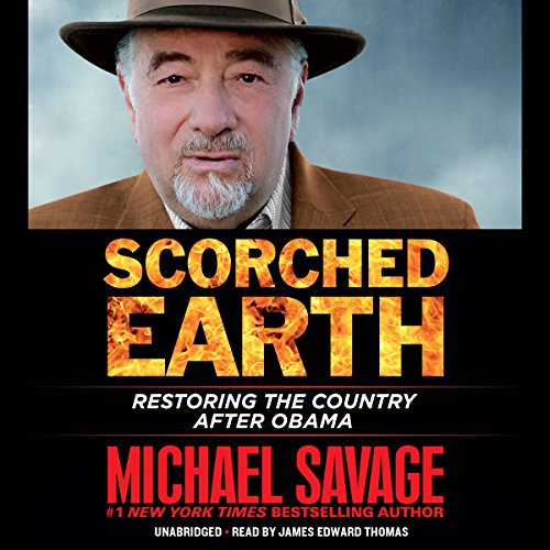 Scorched Earth by Michael Savage