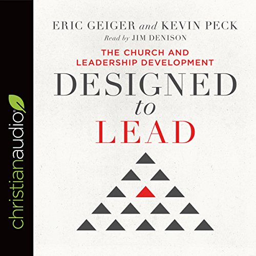 Designed to Lead by Eric Geiger