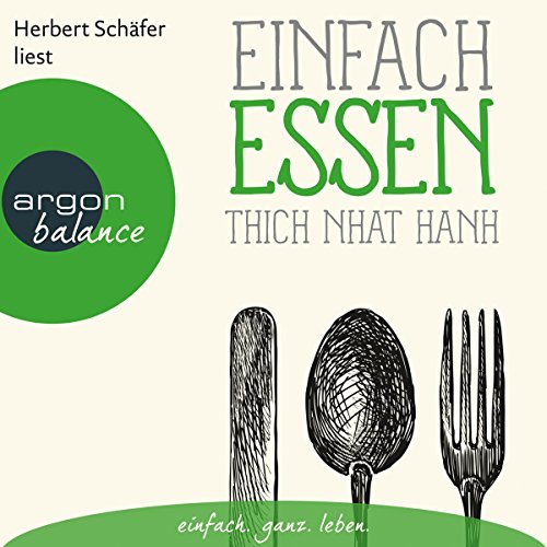 Einfach essen by Thich Nhat Hanh