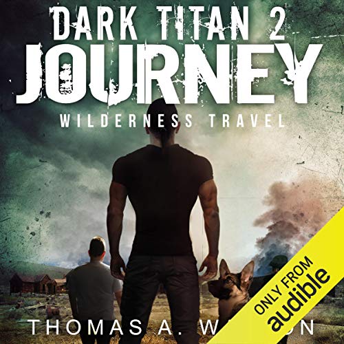 Dark Titan Journey: Wilderness Travel