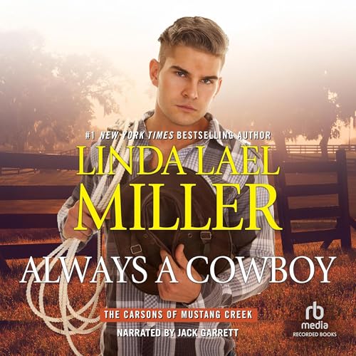 Always a Cowboy by Linda Lael Miller