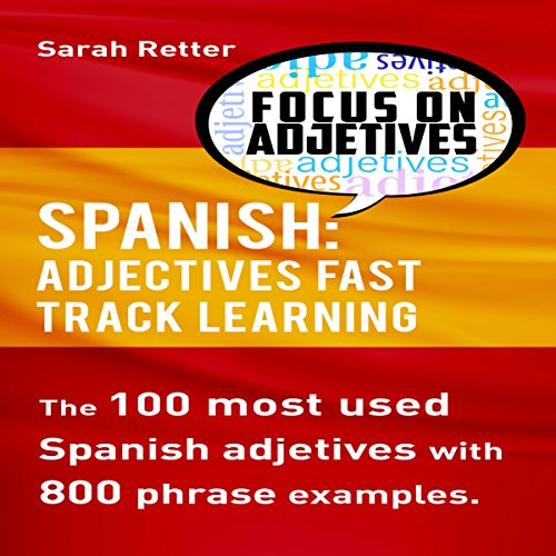 Spanish: Adjectives Fast Track Learning