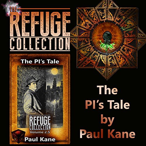 The PI's Tale: The Refuge Collection 2.5