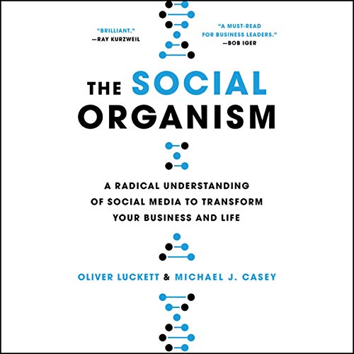 The Social Organism by Oliver Luckett