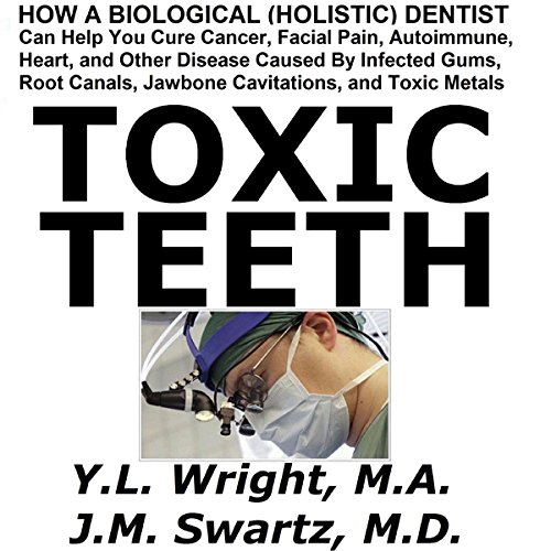Toxic Teeth