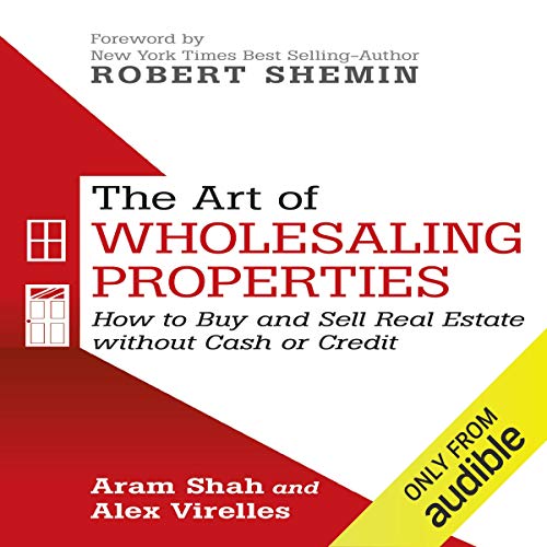 The Art of Wholesaling Properties