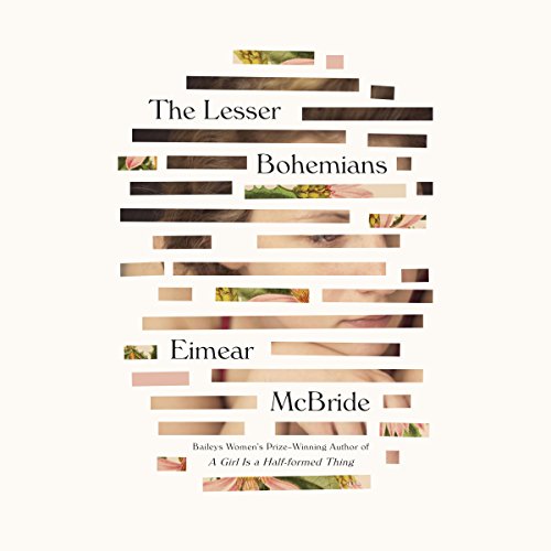 The Lesser Bohemians by Eimear McBride