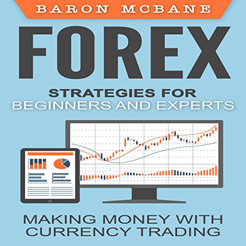 Forex Strategies for Beginners and Experts