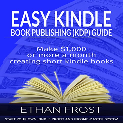 Easy Kindle Book (KDP) Publishing Guide