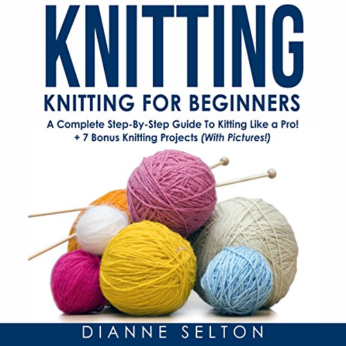 Knitting: Knitting for Beginners