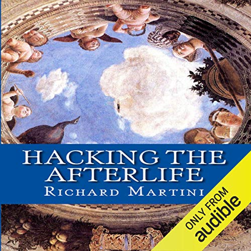 Hacking the Afterlife