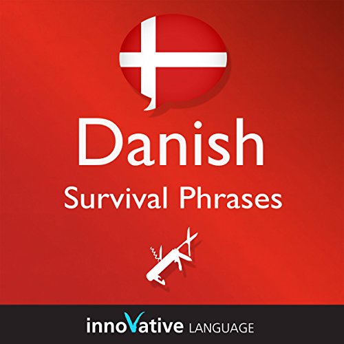 Learn Danish - Survival Phrases Danish, Volume 2