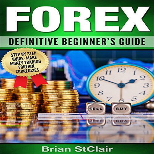 Forex: Definitive Beginner's Guide