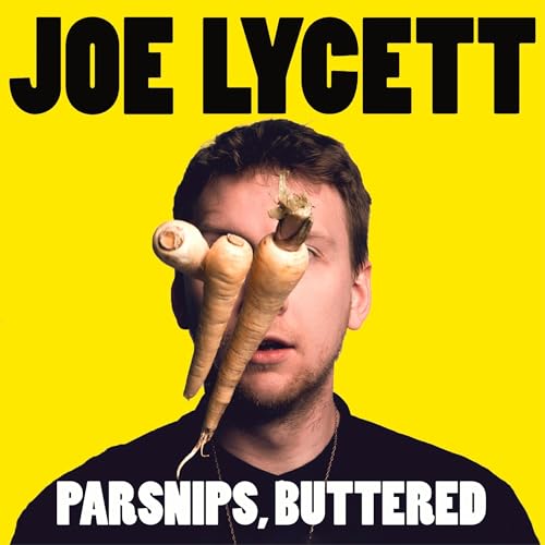 Parsnips, Buttered by Joe Lycett
