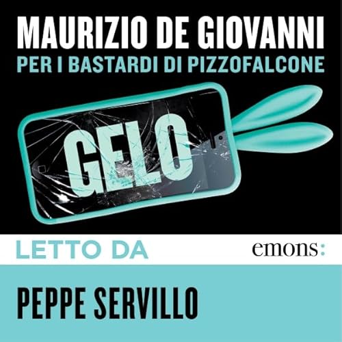 Gelo by Maurizio De Giovanni