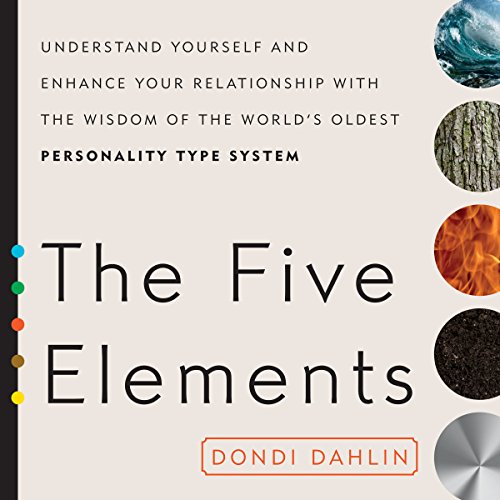 The Five Elements by Dondi Dahlin