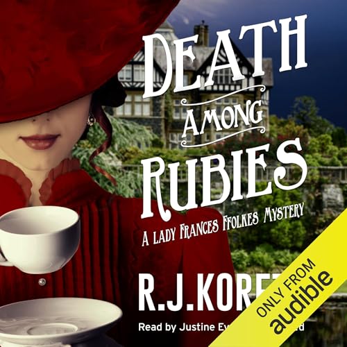 Death Among Rubies by R. J. Koreto