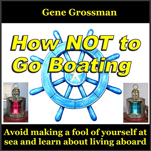 How Not to Go Boating