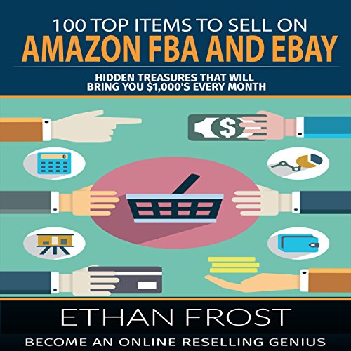 100 Top Items to Sell on Amazon FBA and eBay